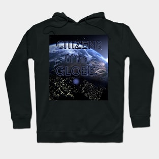 Citizens of the globe Hoodie